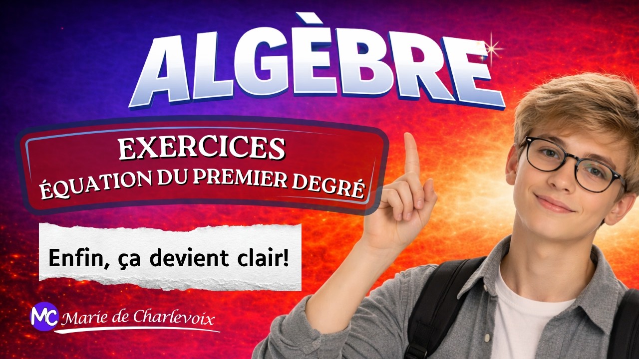 Exercices résoudre une équation avec des fractions, Cours 9.1 LE CORRIGÉ sur Marie de Charlevoix 😀