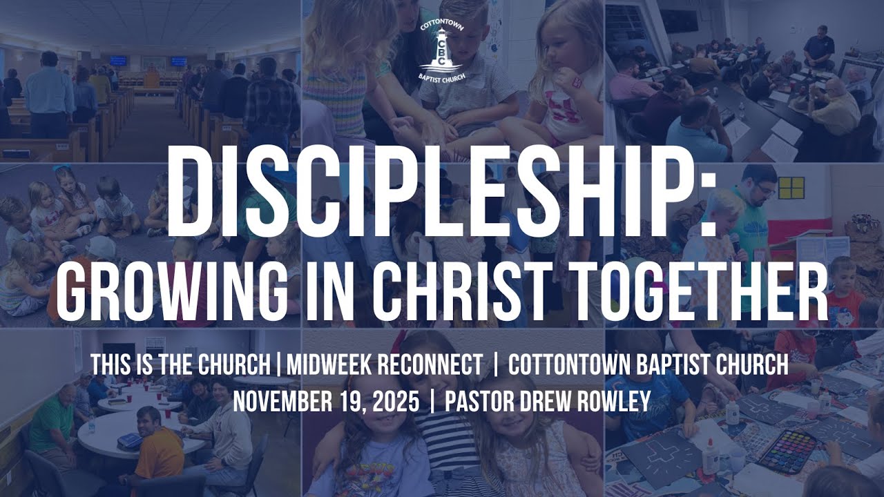 Discipleship: Growing In Christ Together | MidWeek Reconnect | Pastor Drew Rowley