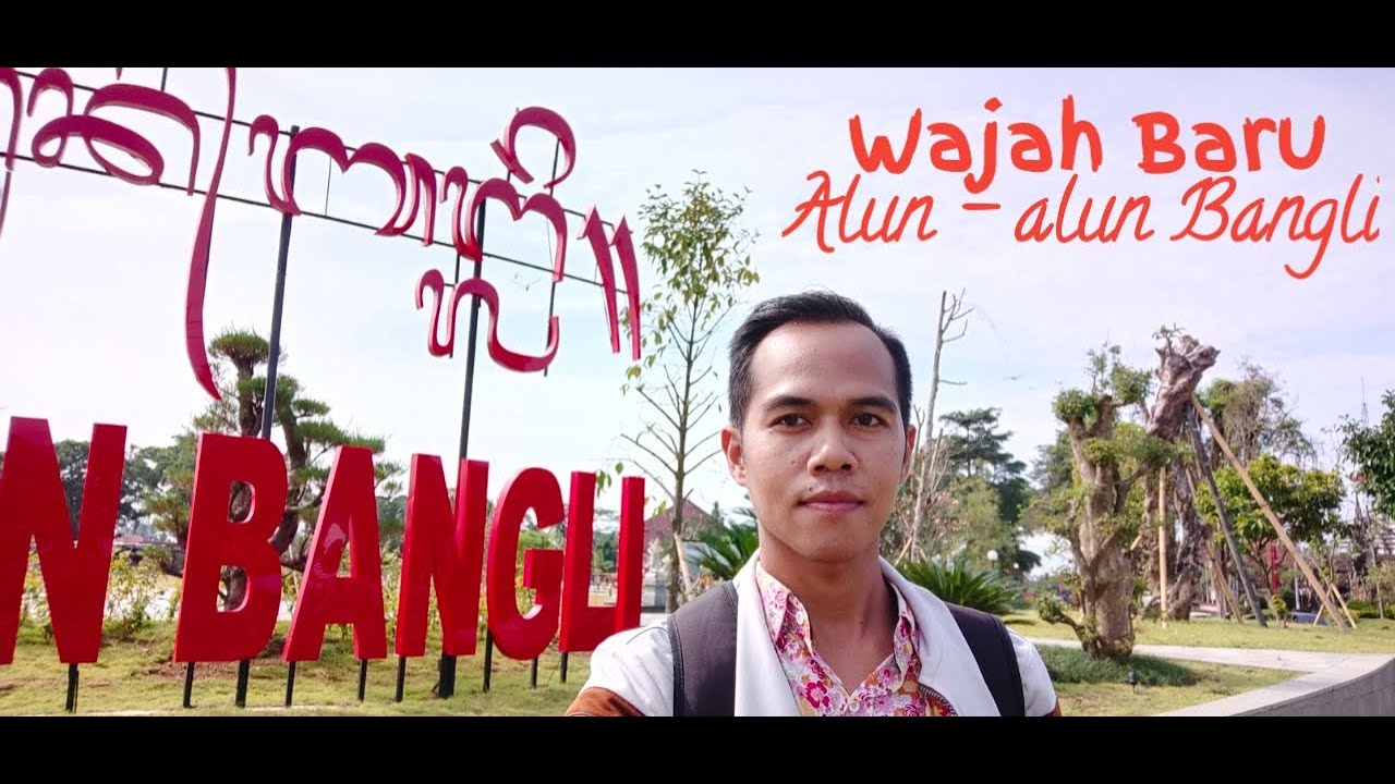 WAJAH BARU LAPANGAN BANGLI || ALUN - ALUN KOTA BANGLI, BALI
