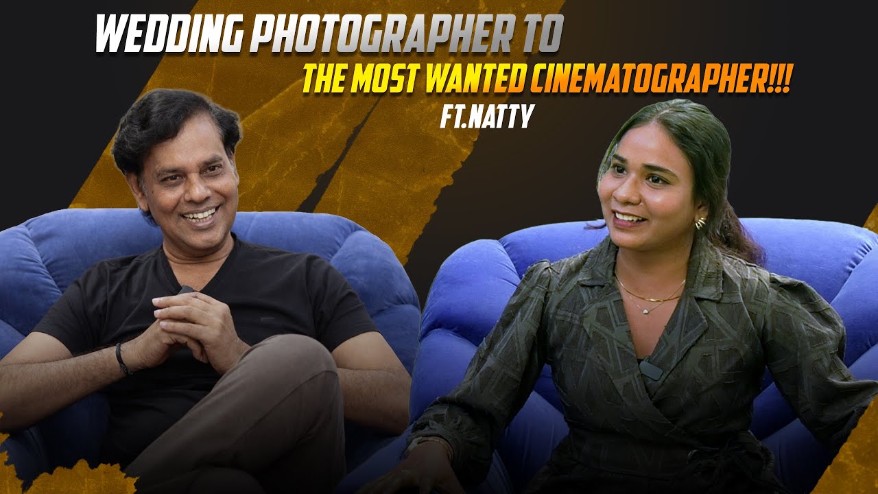 Cinematographer ஆகவே முடியாதுனு சொன்னாங்க...but ipo!!!| Ft.Natty | Mesmerise Productions |