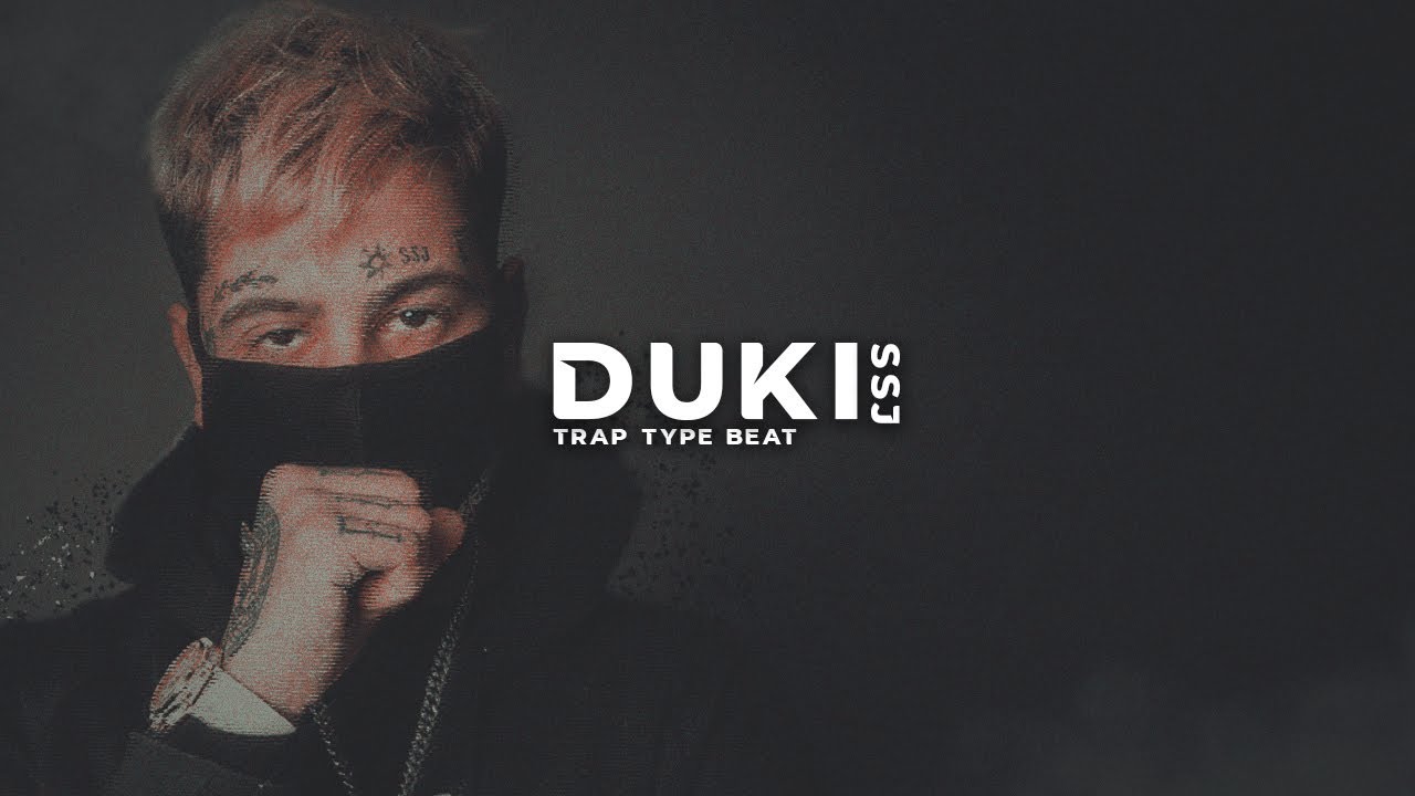 DUKI HARD TRAP TYPE BEAT 