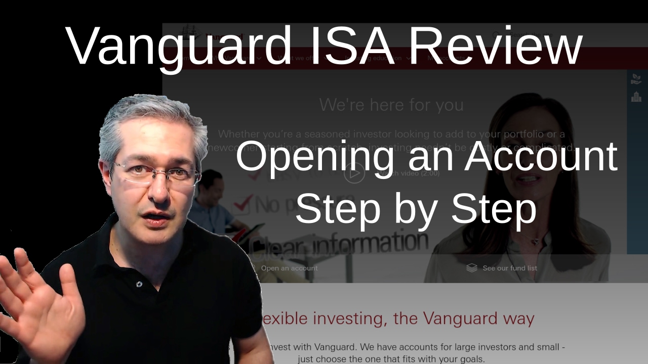 Review of Vanguard UK ISA: Opening an Account
