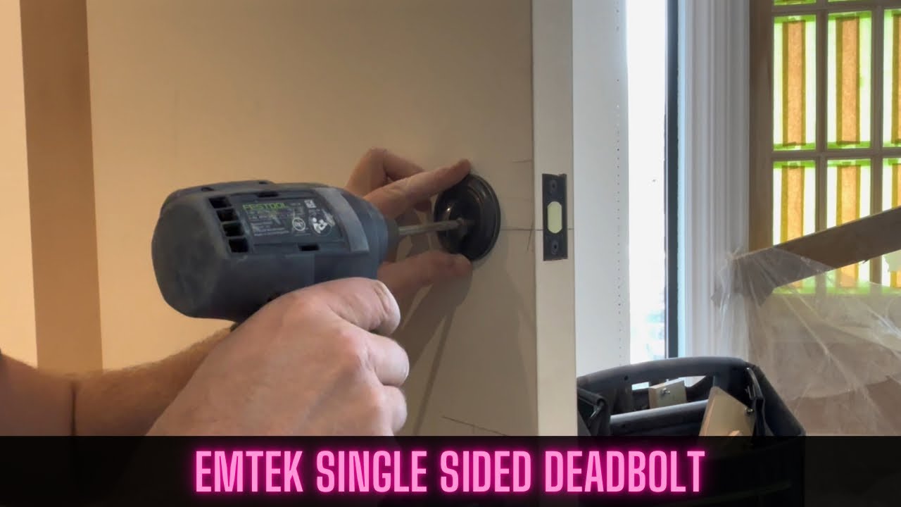 Installing a EMTEK single sided deadbolt