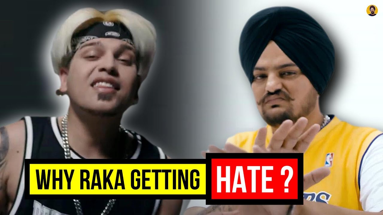 The Reason : Why SIDHU MOOSE WALA's Fans Hating RAKA