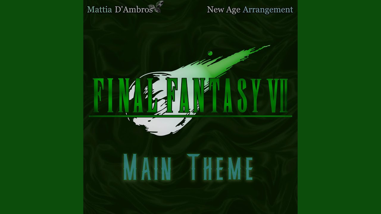 Main Theme - Final Fantasy VII