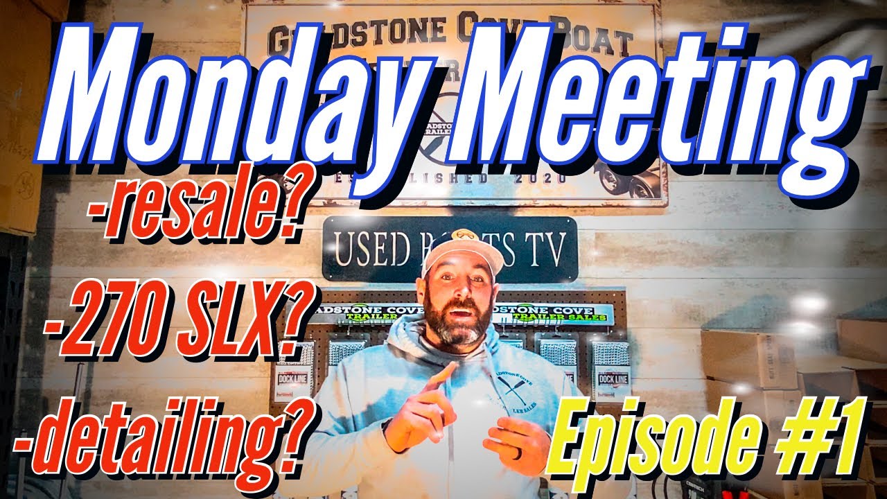 Used Boat Tips and Tricks -Monday Meeting ep. #1