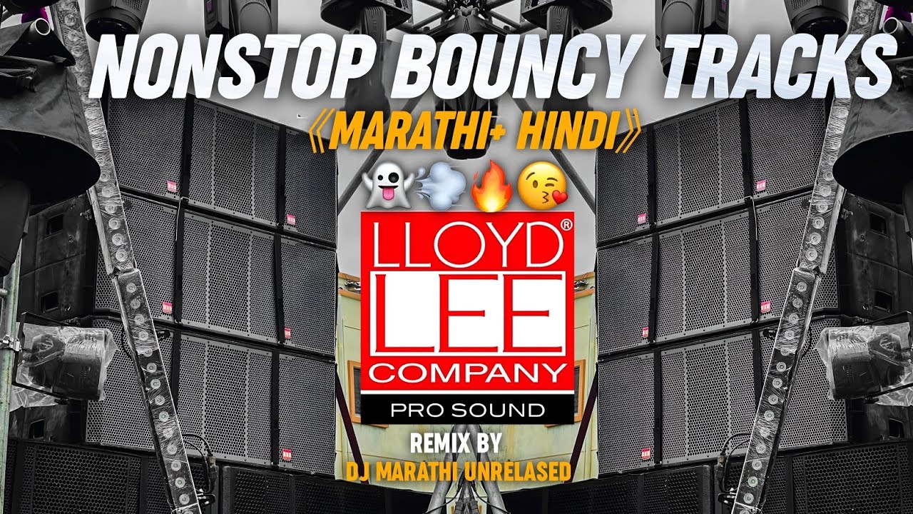 MARATHI & HINDI NONSTOP BOUNCY MIXX DJ SONGS|UNRELASED BOUNCY TRACKS|DJ MARATHI UNRELASED 