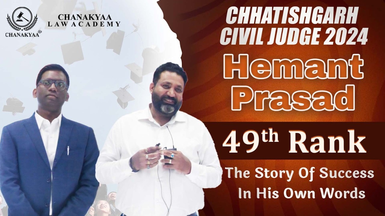 Hemant Prasad | 49th Rank | CG Civil Judge 2024 Success Story | Chanakyaa Law Academy