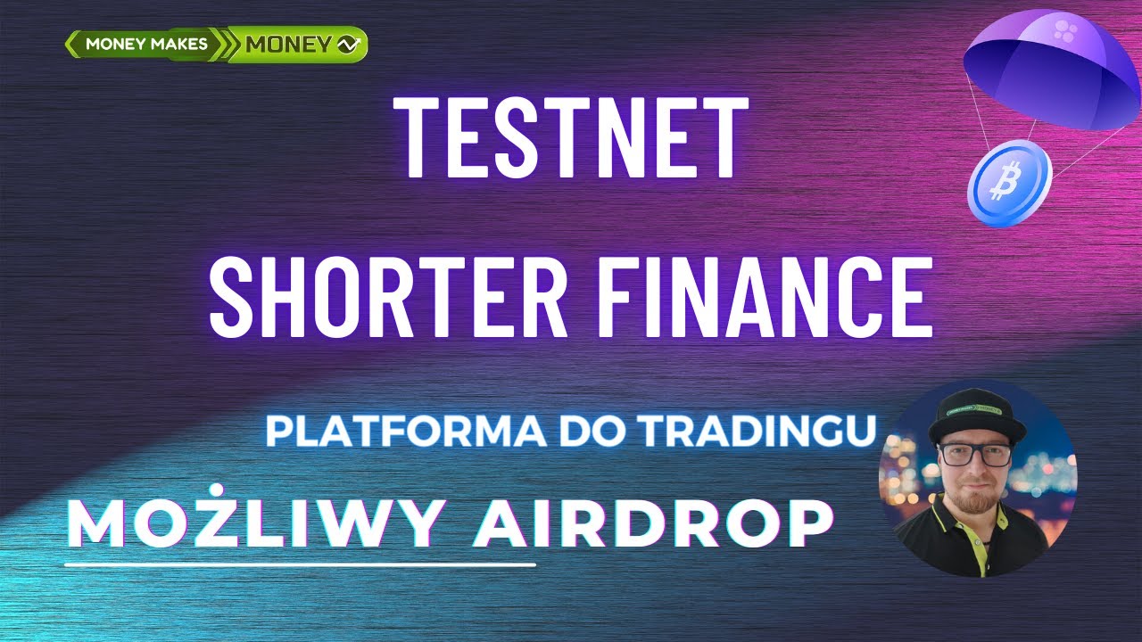 TESTNET Shorter Finance - Plarforma do tradingu - Możliwy AirDrop