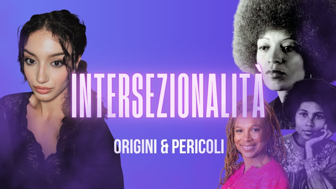 INTERSEZIONALITA' : origini e pericoli