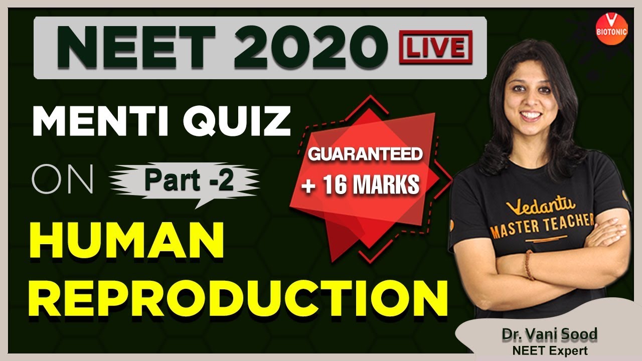 Human Reproduction NEET MCQ Questions | Part - 2 | NEET 2020 Biology Preparation | Vedantu