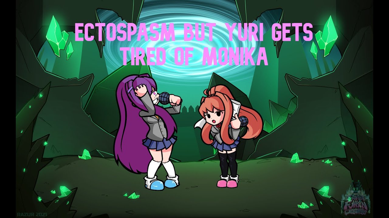 Yuri Gets Tired of Monika (Ectospasm but Crazy Yuri and Monika Sing it)