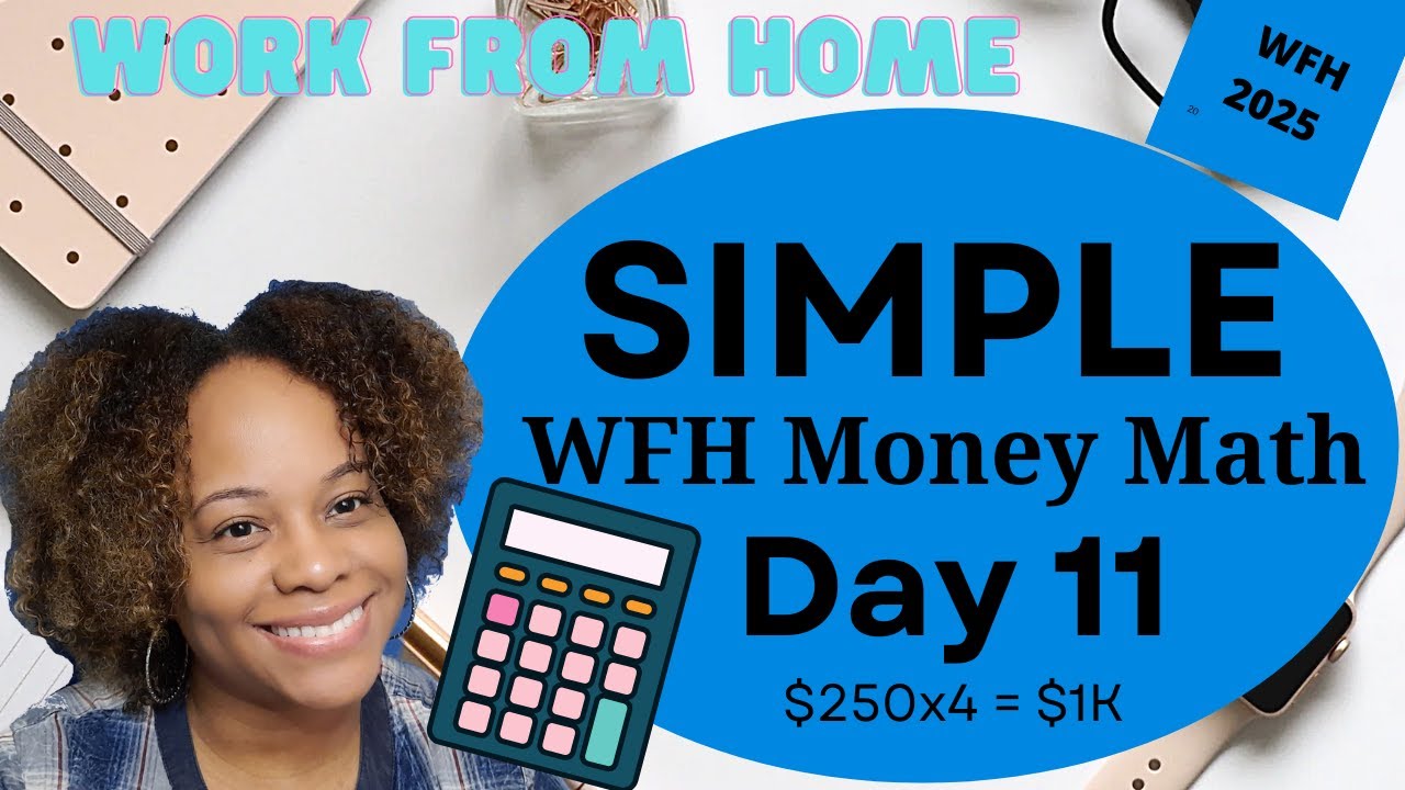 Day 11: Money Math: How To Meet Your Weekly Work from Home Goals #workfromhome #arise #moms