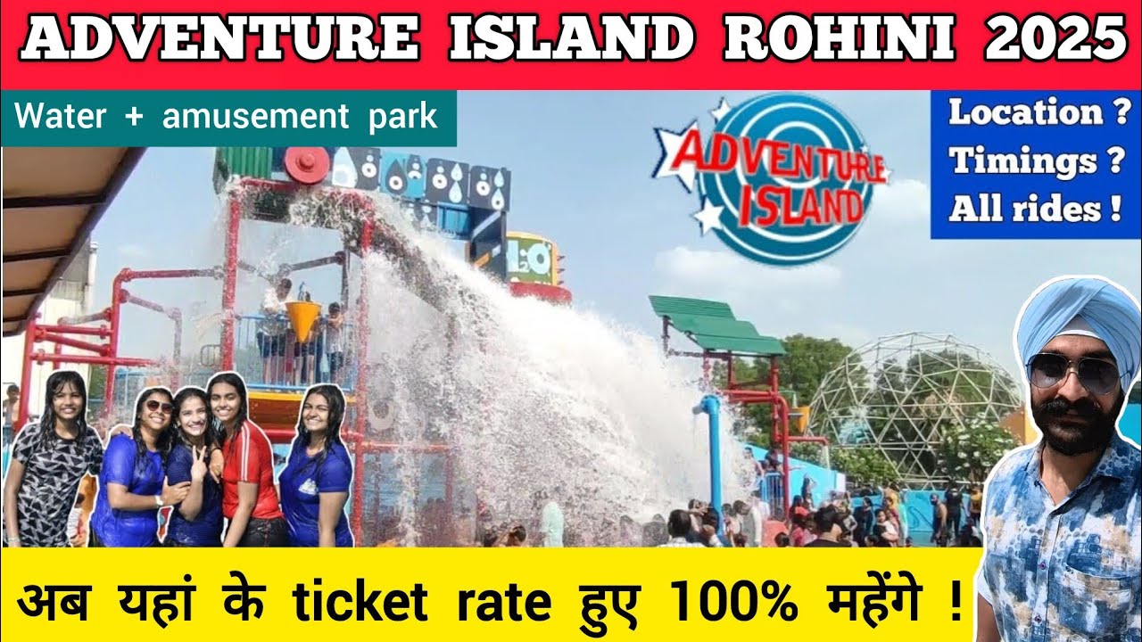 Adventure island rohini delhi ticket price 2025 | Adventure island delhi water park rithala rides