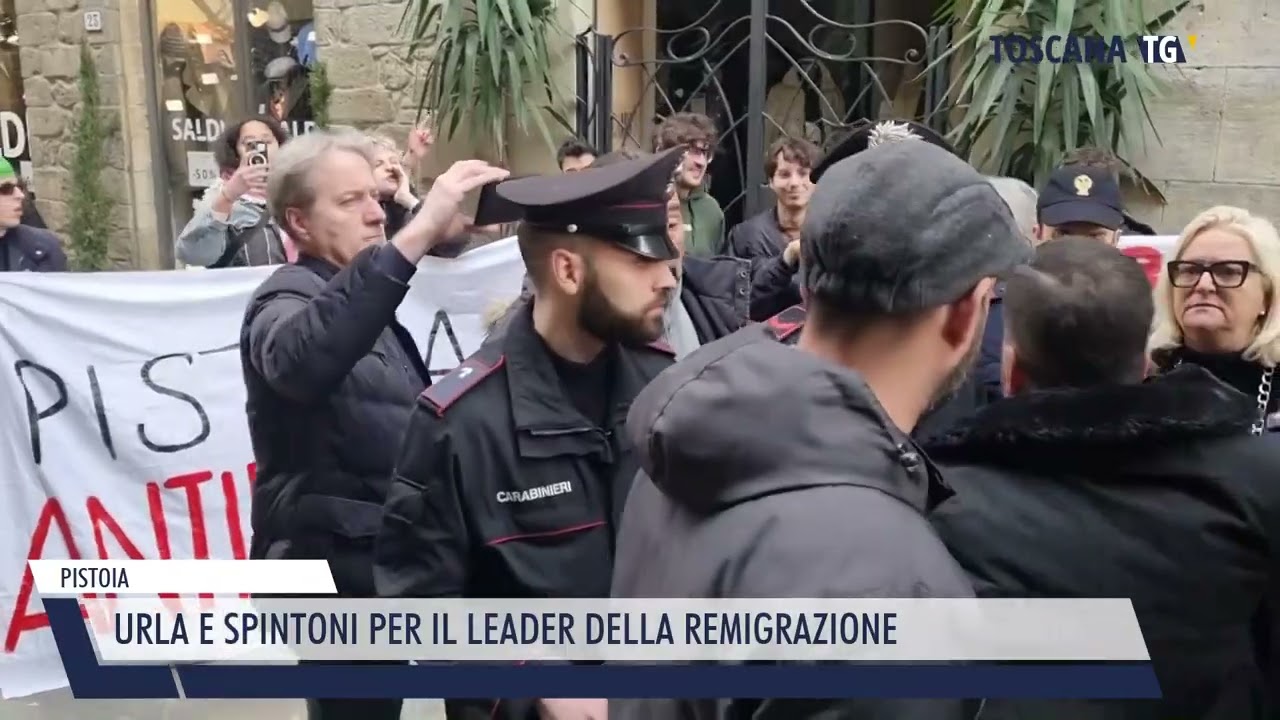 2026-02-20 PISTOIA - URLA E SPINTONI PER IL LEADER DELLA REMIGRAZIONE