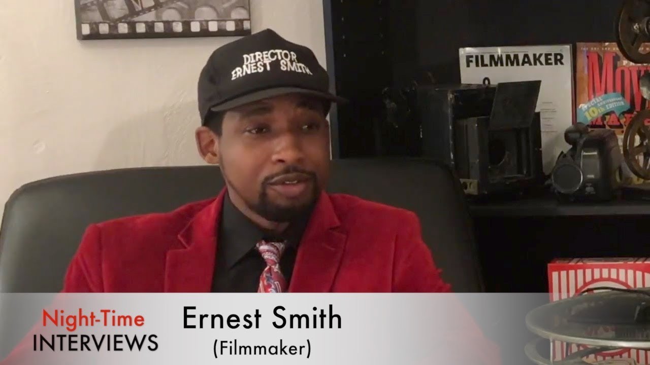 Interview with Filmmaker Ernest Smith