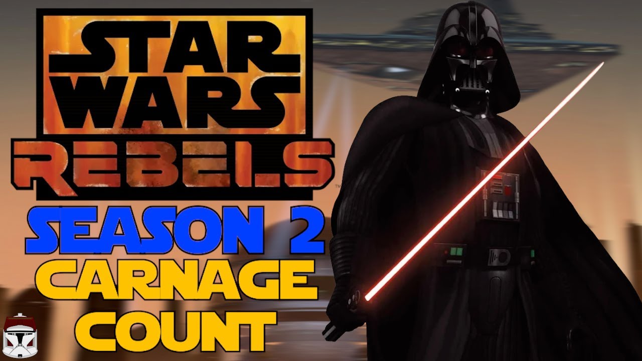 Star Wars Rebels Season 2 Carnage Count
