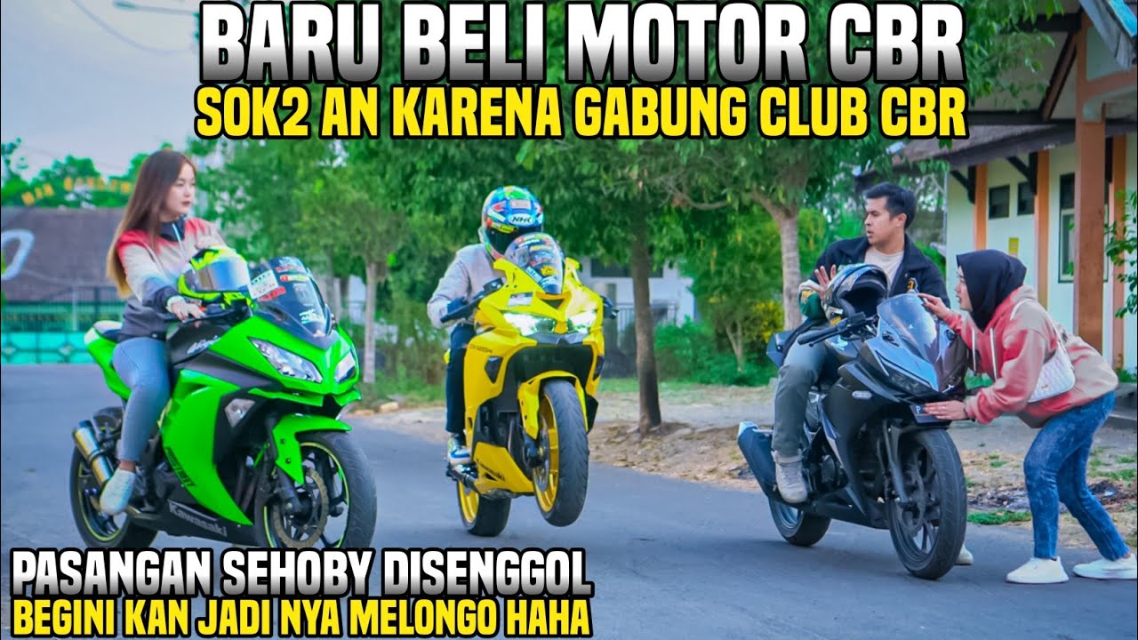 BARU MASUK CLUB MOTOR CBR SOK2AN PAMER!! TAPI TERNYATA YANG DIPAMERIN PASANGAN SEHOBY HAHA..