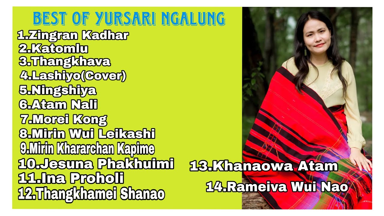 Best Of Yursari Ngalung // Tangkhul Gospel Song