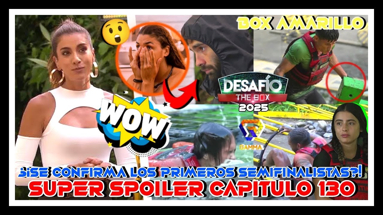 DESAF&Iacute;O THE BOX 2025: NUEVO SUPER SPOILER CAPITULO 130 COMPLETO Y EXCLUSIVO ‼️