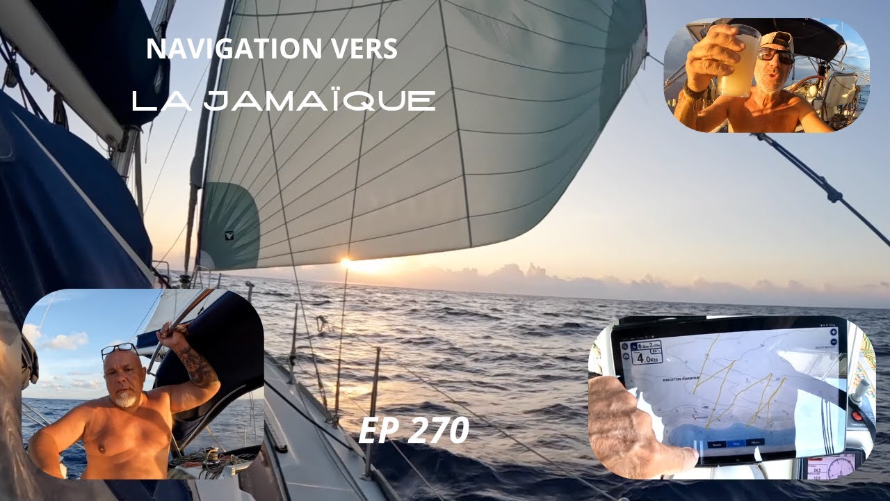 2025 EP270 NAVIGATION JUSQU'EN JAMAIQUE
