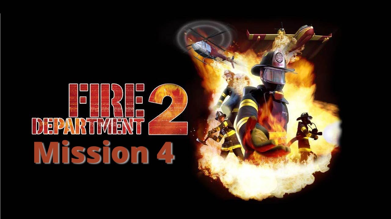 Fire Department 2 | Mission 4 | 5 Medals