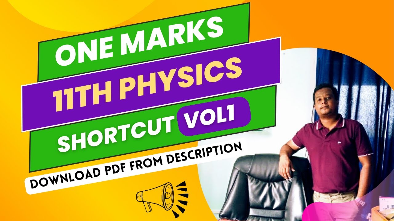 11th physics one marks short cut volume 1