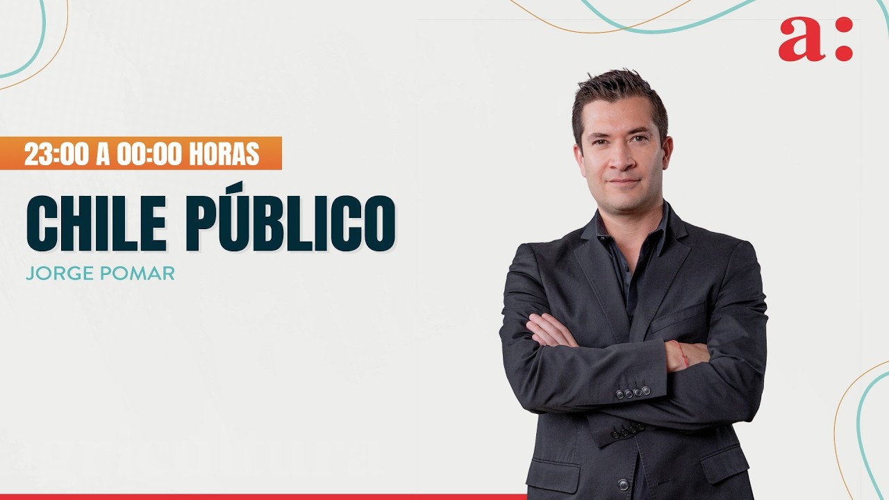 Chile Público - Miercoles 25 Febrero 2026 - Radio Agricultura