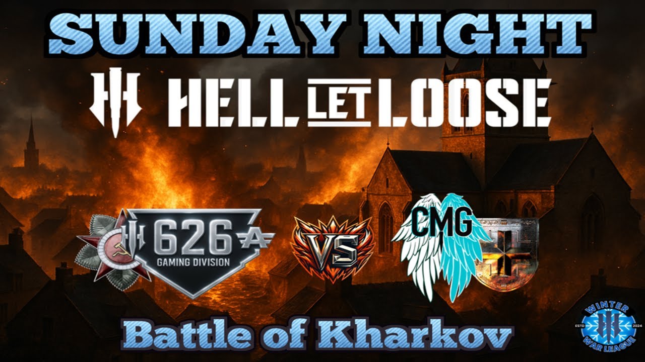Hell Let Loose - 626 vs CMG - Kharkov St. Mary - Winter War League -  Competitive Console HLL