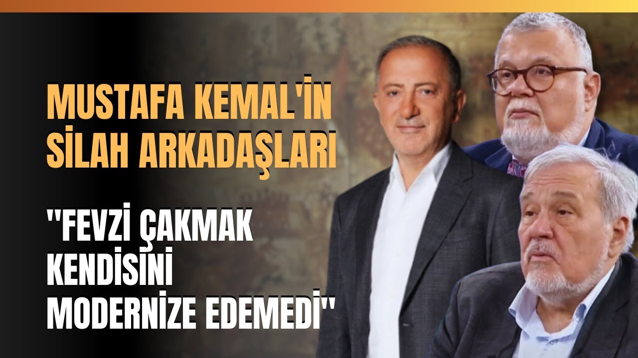Mustafa Kemal'in Silah Arkadaşları.. 