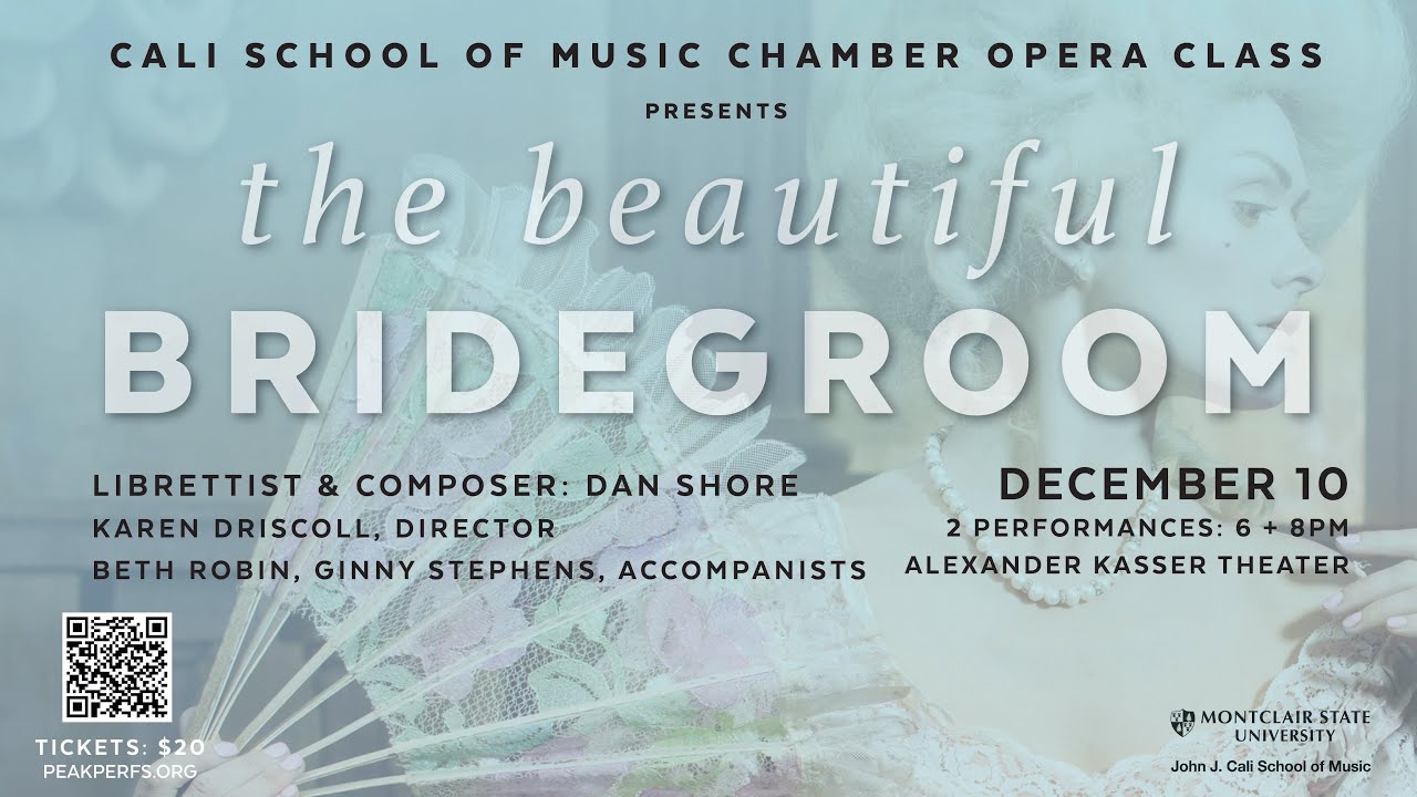 Chamber Opera Class Performance 2: The Beautiful Bridegroom