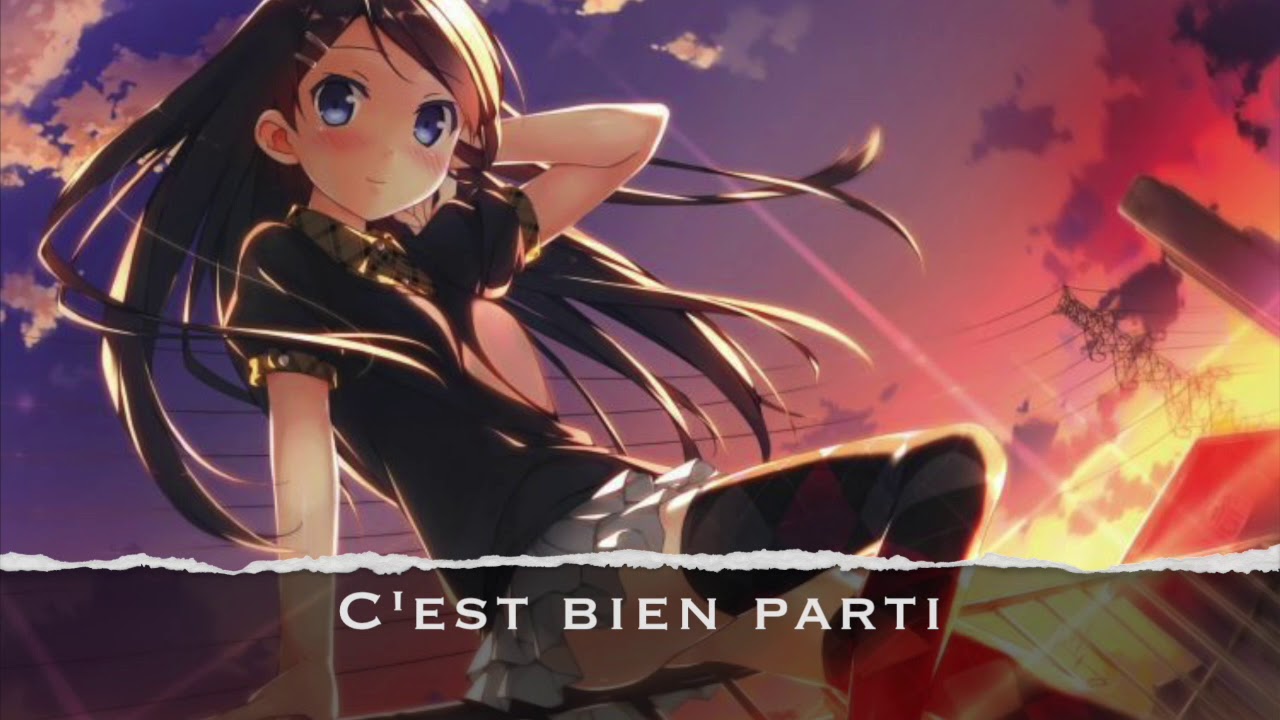 〖Nightcore〗→ ✗C'est Bien Parti⎡ LoliRock⎦