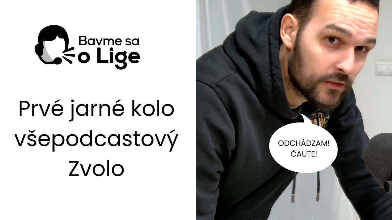 #bavmesaolige - Prv&eacute; jarn&eacute; kolo v&scaron;epodcastov&yacute; Zvolo