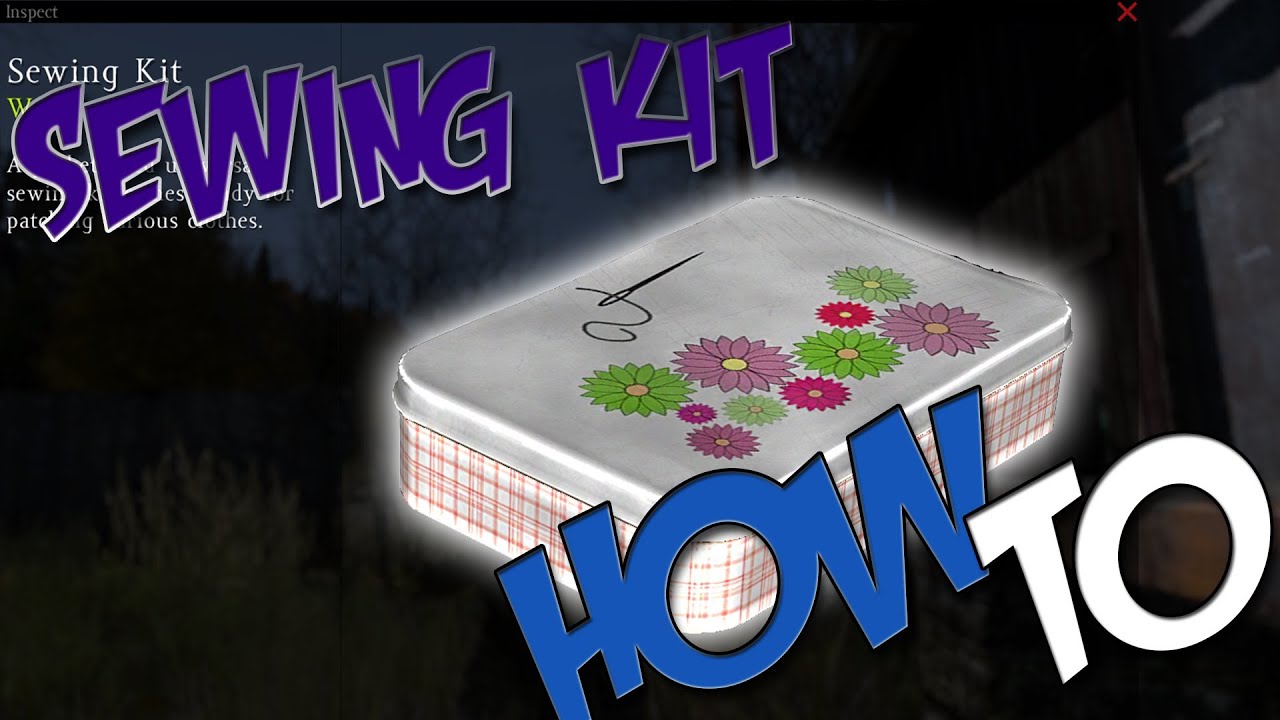 DayZ Standalone - How to use the Sewing Kit + THEORY CRAFTING