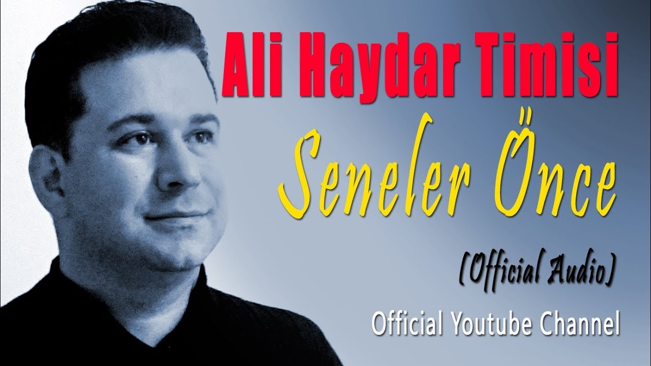 Ali Haydar Timisi - Seneler Önce  (Official Audio - Şarkı) [© 2020 Soundhorus]