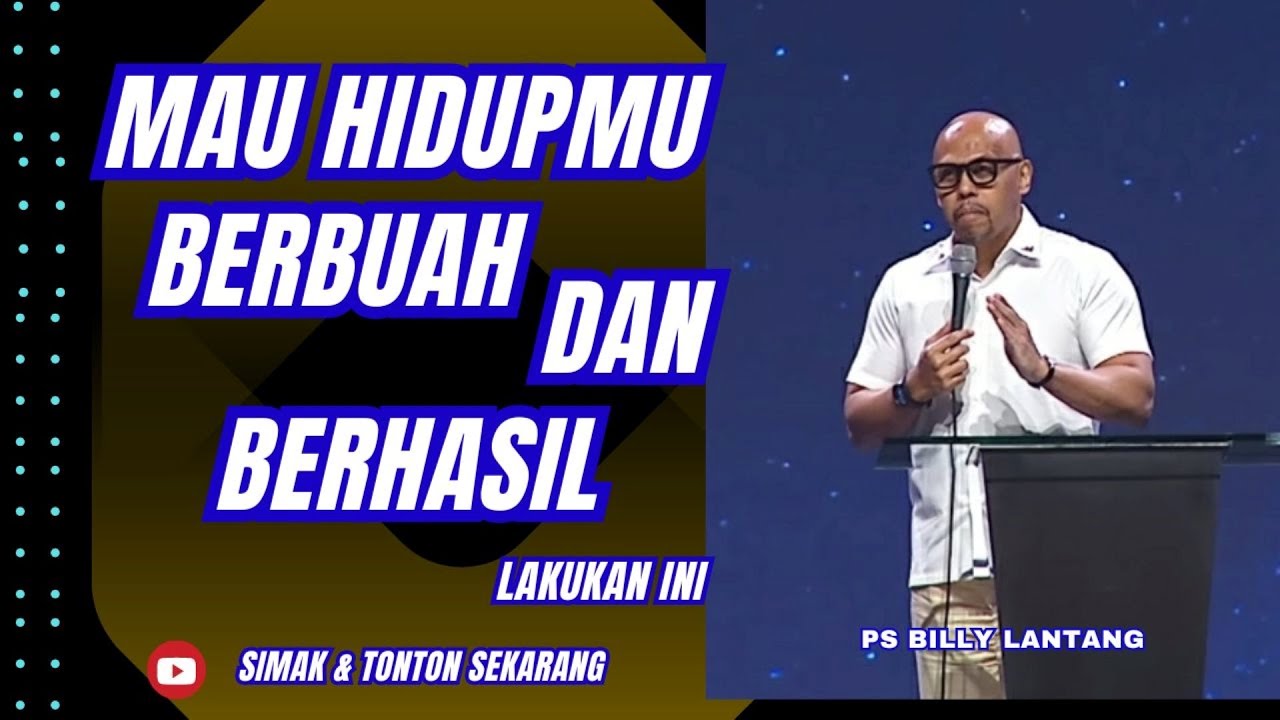 MAU HIDUPMU BERBUAH DAN BERHASIL || PS.BILLY LANTANG #viral #khotbah #firmantuhan #saatteduh #fyp