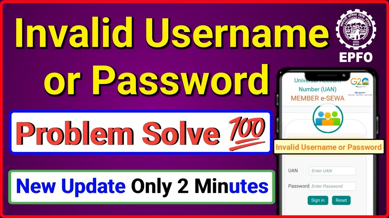 Invalid Username or Password// epf passbook Invalid username or password // invalid uan or password