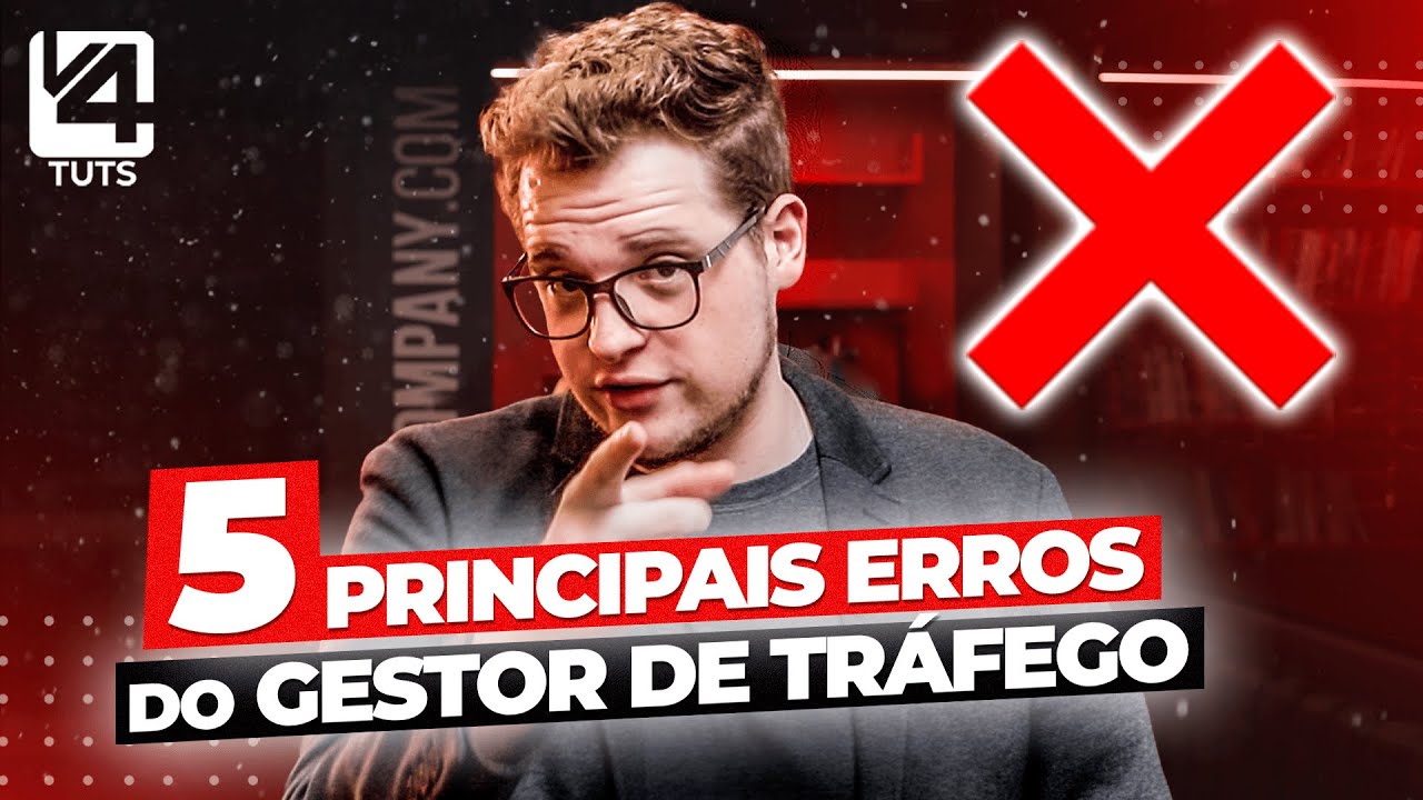 5 Principais ERROS de um Gestor de Tráfego | V4 Tuts