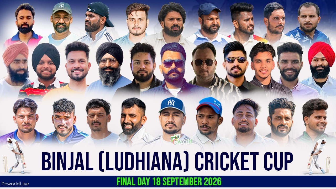 🔴 [Live ] Binjal (Ludhiana) Cricket Cup || 18 Sep 2026 Final Day  || PcworldLive.in