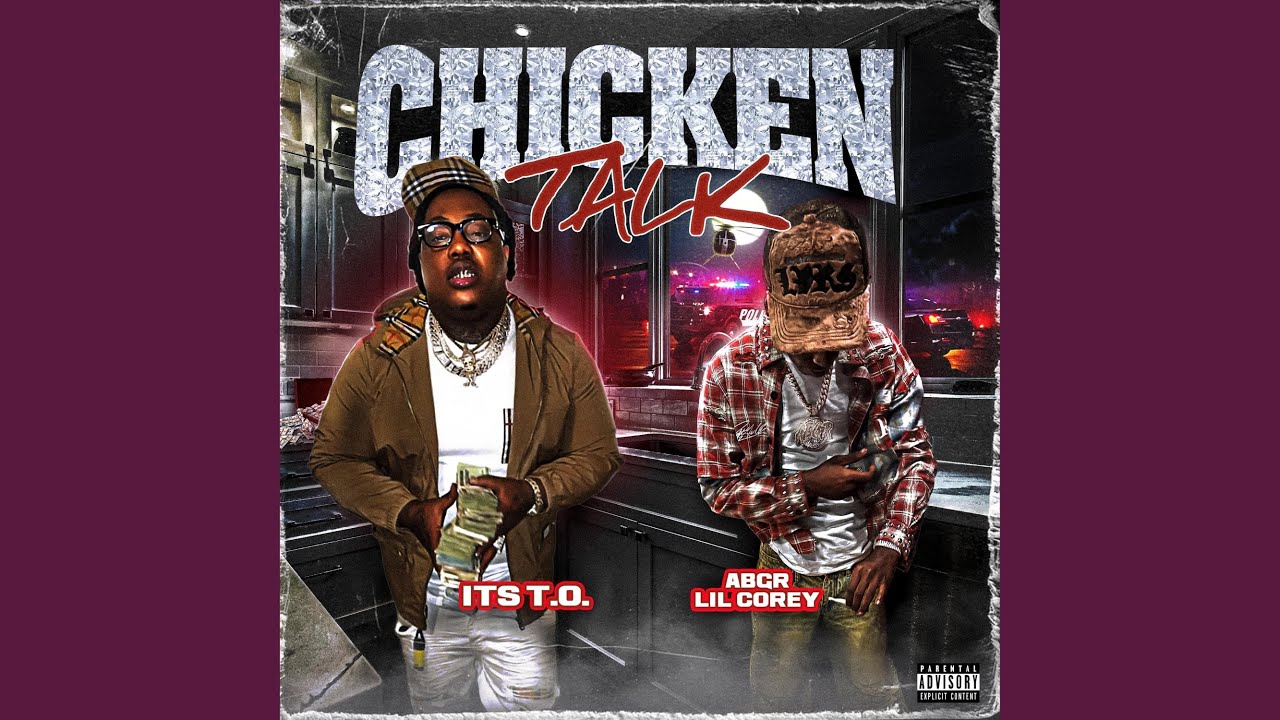 Chicken talk (feat. ABGRLilCory)