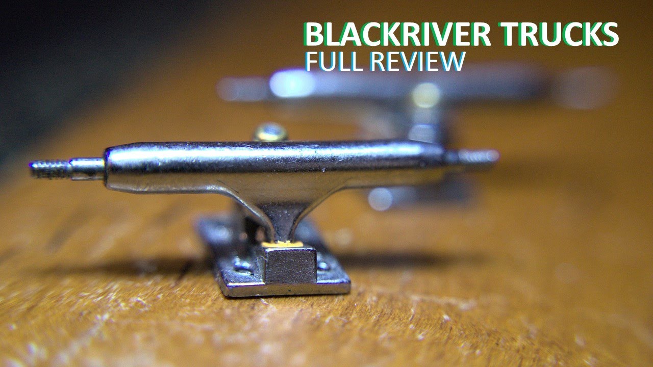 BLACKRIVER TRUCKS REVIEW (IN DEPTH) + DETAILED FOOTAGE
