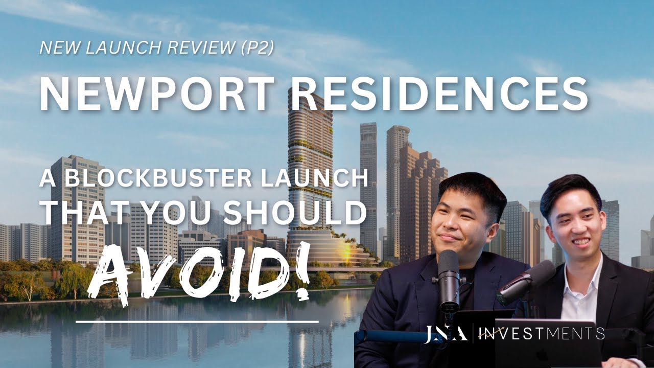 Why did we choose to avoid investing in this new launch? | Newport Residences New Launch Review (P2)
