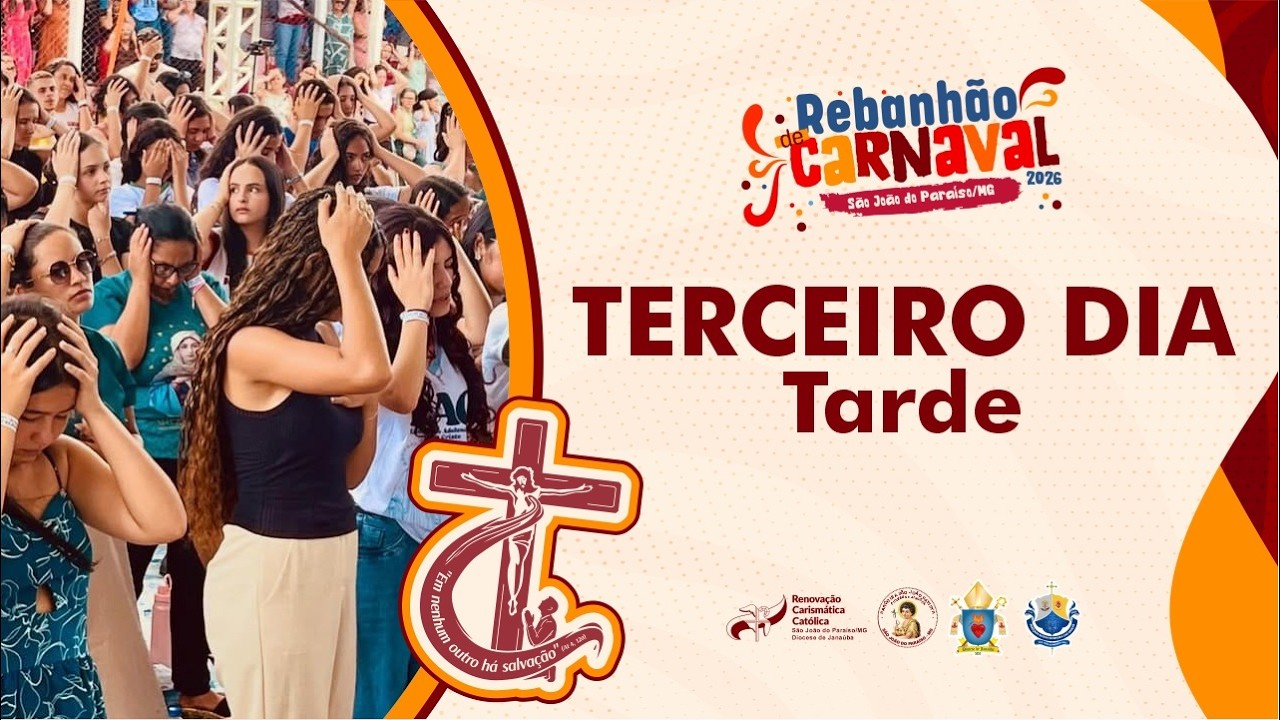 TERCEIRO DIA - Tarde | Rebanhão de Carnaval 2026 | Terça – 17/02