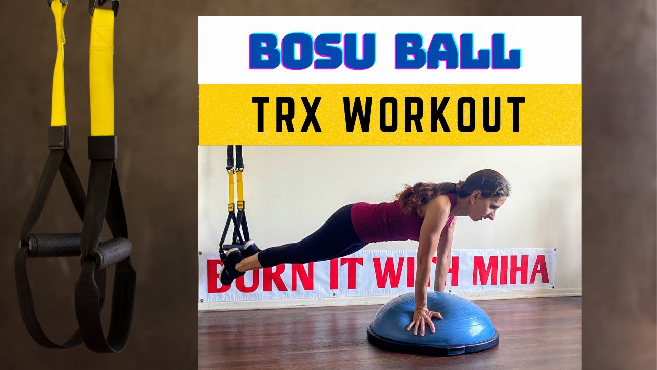 BOSU & TRX Workout - Balance & Stability/Strength & Conditioning Training
