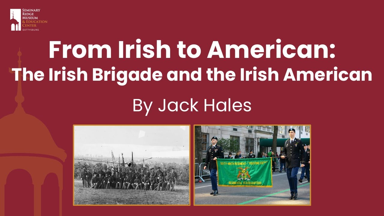 Fridays on the Ridge - The Irish Brigade and the Irish American