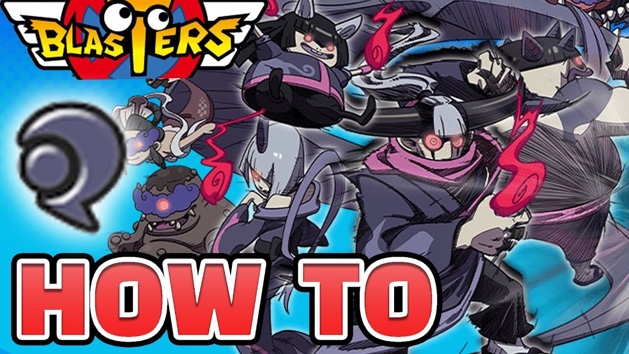 Yo-kai Watch Blasters — How to Get Wicked Bosses Unkeen, Unkaind, Untidy, Unpleasant, and Unfairy