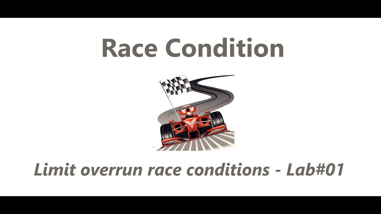 Limit overrun race conditions Lab#01