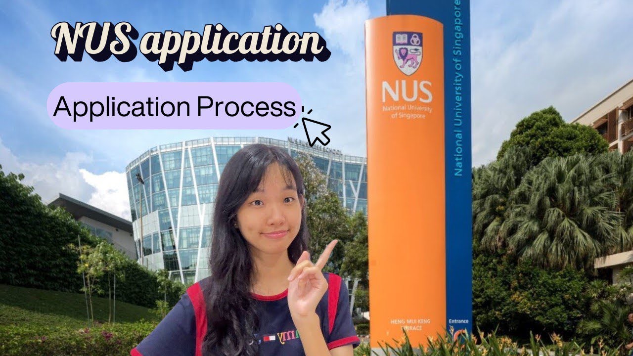 National University of Singapore 🇸🇬 Application Process