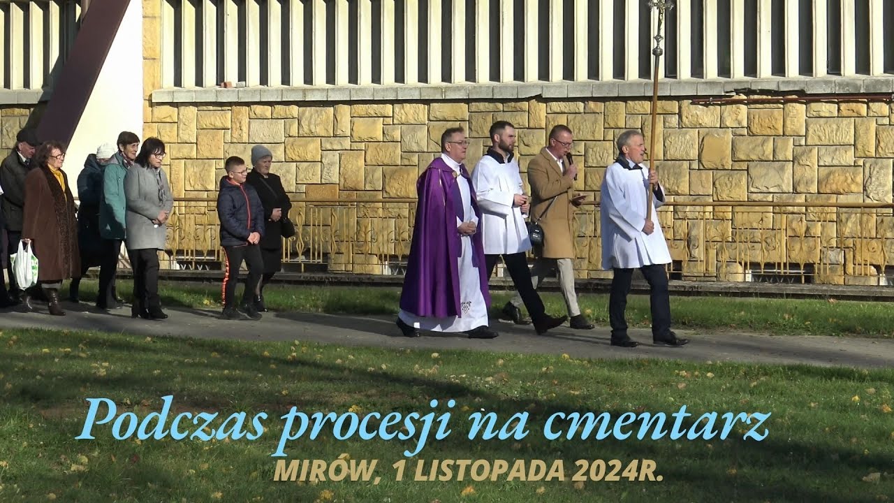 Podczas procesji na cmentarz || 1 listopada 2024r.