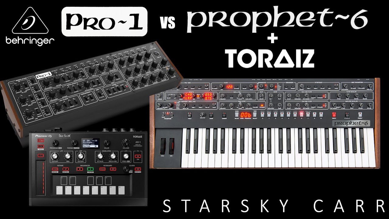 Behringer Pro-1 vs Prophet 6 and Toraiz AS-1